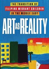 BEST PRINT (BOOK) - ART AS REALITY: THE TRANSITION OF FILIPINO MIGRANT CHILDREN IN THE MIDDLE EAST (Oman) BEST PRINT (BOOK)